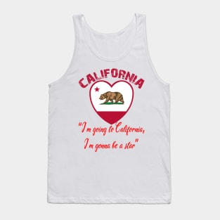 Bear Flag, Flag of California, Grizzly bear, “I’m going to California, I’m gonna be a star.” Tank Top